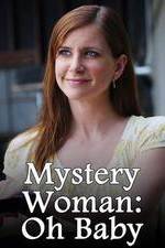 Watch Mystery Woman: Oh Baby Vodly