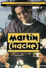 Watch Martin (Hache) Vodly