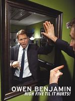 Watch Owen Benjamin: High Five Til It Hurts Vodly