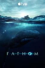 Watch Fathom Vodly