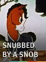 Watch Snubbed by a Snob (Short 1940) Vodly