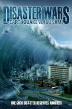 Watch Disaster Wars: Earthquake vs. Tsunami Vodly