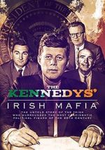 Watch The Kennedys\' Irish Mafia Vodly