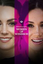 Watch Meghan & Kate: Women of Windsor Vodly
