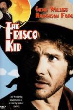 Watch The Frisco Kid Vodly