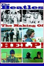 Watch The Beatles: The Making of Help! Vodly