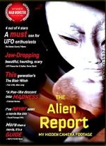 Watch The Alien Report Vodly