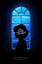 Watch This Dark Thought (Short 2019) Vodly