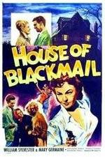 Watch House of Blackmail Vodly