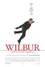 Watch Wilbur Wants to Kill Himself Vodly