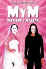 Watch M y M: Matilde y Malena Vodly