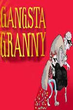 Watch Gangsta Granny Vodly