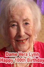 Watch Dame Vera Lynn: Happy 100th Birthday Vodly