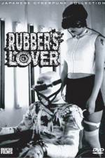 Watch Rubber's Lover Vodly