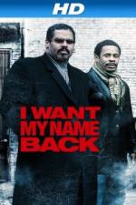 Watch I Want My Name Back Vodly