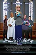 Watch Heavens to Betsy 2 Vodly