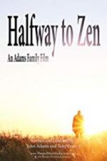 Watch Halfway to Zen Vodly