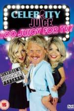 Watch Celebrity Juice - Too Juicy For TV Vodly