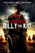 Watch The Last Days of Billy the Kid Vodly