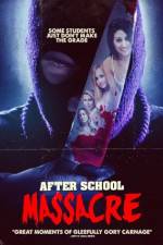 Watch After School Massacre Vodly