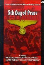 Watch The Fifth Day of Peace Vodly