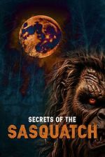 Watch Secrets of the Sasquatch Vodly