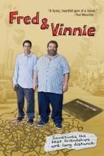 Watch Fred & Vinnie Vodly