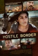 Watch Hostile Border Vodly