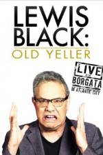 Watch Lewis Black: Old Yeller - Live at the Borgata Vodly