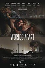 Watch Worlds Apart Vodly