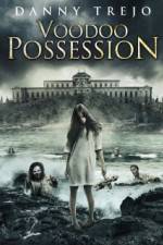 Watch Voodoo Possession Vodly