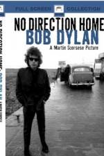 Watch No Direction Home Bob Dylan Vodly