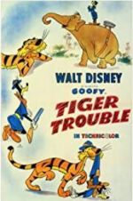 Watch Tiger Trouble Vodly