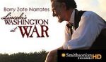 Watch Lincoln\'s Washington at War Vodly