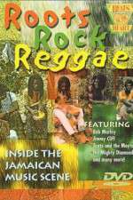 Watch Roots Rock Reggae Vodly