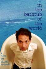 Watch In the Bathtub of the World Vodly