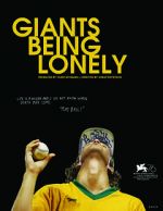 Watch Giants Being Lonely Vodly