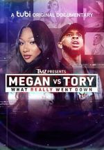Watch TMZ Presents - Megan vs. Tory: What Really Went Down (TV Movie) Vodly