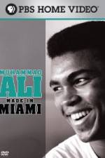 Watch Muhammad Ali Made in Miami Vodly