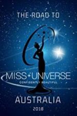 Watch The Road to Miss Universe Australia Vodly