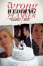 Watch The Wrong Wedding Planner Vodly