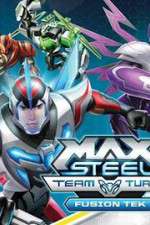 Watch Max Steel Turbo Team Fusion Tek Vodly