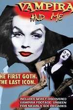 Watch Vampira and Me Vodly