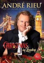 Watch Andre Rieu: Christmas in London Vodly