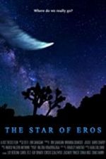 Watch The Star of Eros Vodly