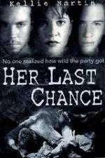 Watch Her Last Chance Vodly