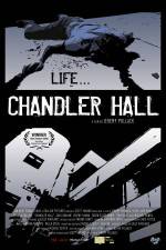 Watch Chandler Hall Vodly