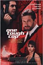 Watch One Tough Cop Vodly