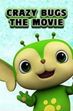 Watch Crazy Bugs: The Movie Vodly