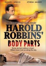 Watch Harold Robbins\' Body Parts Vodly